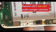 Huawei Lua-u22 Y3/2 Ringer Speaker Porblem Solution