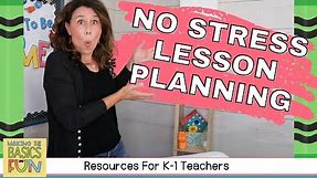 Simple Template For Easy Lesson Planning- Teaching Kindergarten and First-Grade