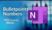 How to Make Bullet Points and Numbered Lists in OneNote Desktop