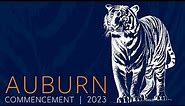 Auburn University Fall 2023 Commencement - Saturday, December 9th, 6:00 p.m. Ceremony