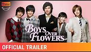 Boys Over Flowers | Official Trailer