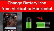 How to Change Battery Icon Style from Vertical to Horizontal in Android Phone?