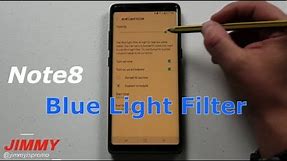 Galaxy Note 8 - Blue Light Filter (Tutorial & Explained)