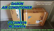Review AC DAIKIN 1,5 PK || Unboxing AC DAIKIN AIR CONDITIONER FTC35NV14 Dan RC35NV14