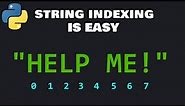 String indexing in Python is easy ✂️