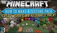 How To Make A Resource Pack in Minecraft (Complete Guide to Making a Minecraft Texture Pack!)