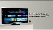How to download an app on your Smart TV | Samsung