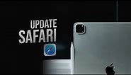 How to Update Safari on iPad (explained)