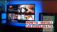 TV LED Strip Installation Guide| How to