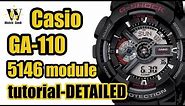 GA 110 G shock Casio - module 5146 - review & detailed tutorial on how to setup and use EVERYTHING