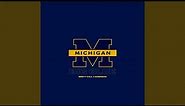 Big Blue (Michigan Wolverines Anthem)