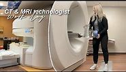 work day in the life *CT/MRI technologist*