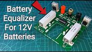 How to make 12V (24V) Battery Equalizer / Battery Balancer
