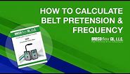 How to Calculate Belt Pretension & Frequency