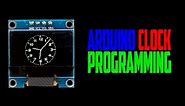 Lets Make Analog Clock Arduino - OLED Clock - Arduino Programming Tutorial
