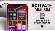 Dual SIM on iPhone 15 Pro Max! - How to Use Physical or eSIM!