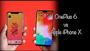 OnePlus 6 vs Apple IPhone X: (with camera samples) Comparison overview