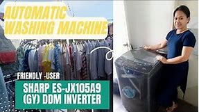 Automatic Washing Machine | SHARP ES-JX105A9 (GY) | 10.5 KGS | DDM INVERTER | HOW TO USE | SULIT BA?