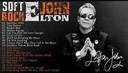 Elton John Greatest Hits full album | Elton John NO ADS | Soft Rock Ballads 80's, 90's