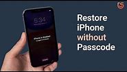 How to Restore iPhone 11/11 Pro without Passcode or iTunes 2020