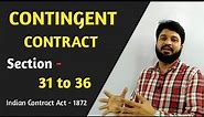 Contingent Contract Section 31 to 36 l Contingent Contract l Contract Act 1872
