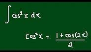 Integral of cos^2(x) using the Half Angle Formula