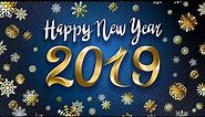 🎉 HAPPY NEW YEAR 2019 🎉 / New Year wishes / Greeting Video / Whatsapp Status