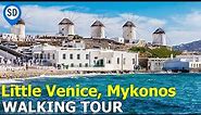 Little Venice in Mykonos Town, Greece - Walking Tour