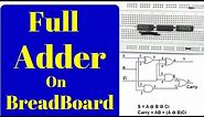 how to make a full adder on a breadboard,Step by Step