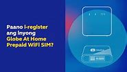 How To Register: Globe At Home Prepaid WiFi