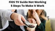 FiOS TV Guide Not Working - 5 Step Fix Guide Updated [year]