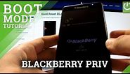 How to enter Boot Mode in BLACKBERRY Priv - Boot Mode tutorial