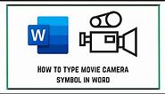 How to type movie camera symbol in word