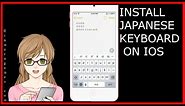 How to install a Japanese keyboard on IOS
