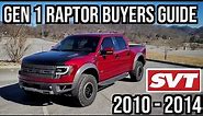 Gen 1 Ford Raptor Buyer's Guide! What to Look Out For when Purchasing a 2010-2014! | 12th Gen F-150