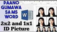 2x2 and 1x1 photo using MS word | how to make ID picture in MS word