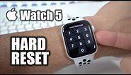 How To Hard Reset your Apple Watch Series 5 - Factory Reset