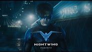 Nightwing Rebirth (Fan Film)