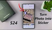 Samsung Galaxy S24/ S24 Ultra - How To Turn Photo Into Sticker