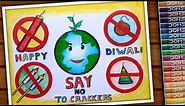 SAY NO TO CRACKERS ❌ Poster Making Very Easy Steps / Diwali Drawing Very Easy