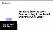 Delete an Azure Backup Recovery Services vault