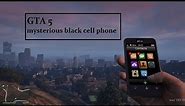 GTA 5 Black cellphone SOLVED!