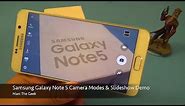 Samsung Galaxy Note 5 Camera Modes & Slideshow Demo