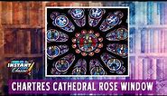 Chartres Cathedral Rose Window