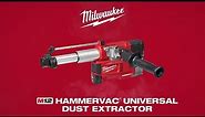 Milwaukee® M12™ HAMMERVAC™ Universal Dust Extractor