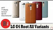 How to Root your LG G4 all variants Verizon, Tmobile, Att, sprint, and international