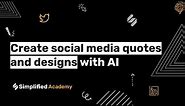 How to use the AI Designer to create social media quotes
