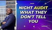 Night Audit | What They Don't Tell You About Hotel Night Auditors
