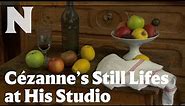 Cézanne’s Still Lifes at His Studio