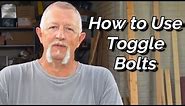 How to Use Toggle Bolts